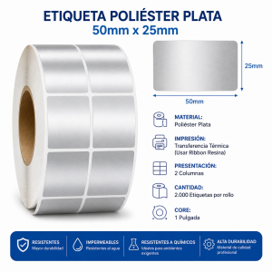 ROLLO DE ETIQUETAS POLIESTER PLATA 50MMX25MM x 2000 ETIQUETAS 2COLUMNAS